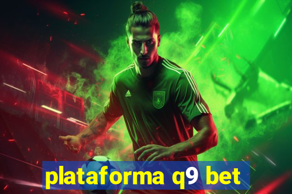 plataforma q9 bet